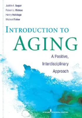 Sugar / Riekse / Holstege |  Introduction to Aging | eBook | Sack Fachmedien