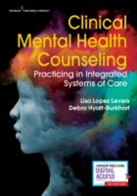 Hyatt-Burkhart / Levers |  Clinical Mental Health Counseling | Buch |  Sack Fachmedien