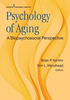 Yochim / Woodhead |  Psychology of Aging | eBook | Sack Fachmedien