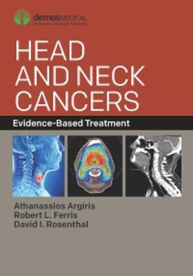 Argiris / Ferris / Rosenthal |  Head and Neck Cancers | eBook | Sack Fachmedien