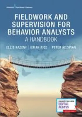 Kazemi / Rice / Adzhyan |  Fieldwork and Supervision for Behavior Analysts | Buch |  Sack Fachmedien