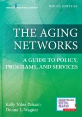 Niles-Yokum / Wagner |  The Aging Networks | Buch |  Sack Fachmedien