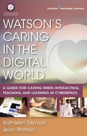 Sitzman / Watson |  Watson's Caring in the Digital World | eBook | Sack Fachmedien