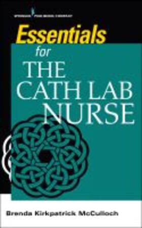 McCulloch |  Essentials¿for the Cath Lab Nurse¿ | Buch |  Sack Fachmedien