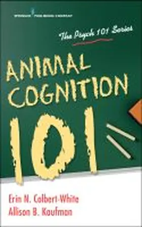 Colbert-White / Kaufman |  Animal Cognition 101 | Buch |  Sack Fachmedien