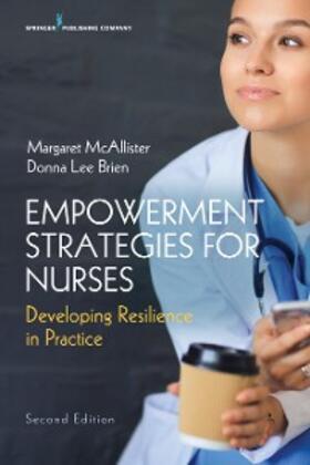 McAllister / Brien |  Empowerment Strategies for Nurses, Second Edition | eBook | Sack Fachmedien