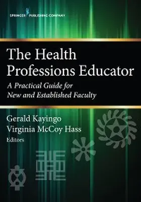 Kayingo / McCoy Hass |  The Health Professions Educator | eBook | Sack Fachmedien