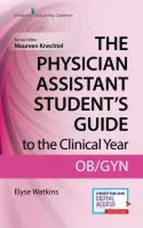 Watkins / Knechtel |  The Physician Assistant Student's Guide to the Clinical Year | Buch |  Sack Fachmedien