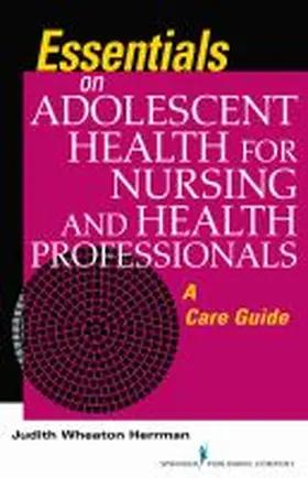 Herrman |  Essentials on¿Adolescent Health for Nursing and Health Professionals | Buch |  Sack Fachmedien