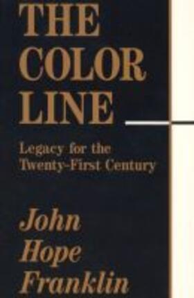 Franklin | The Color Line: Legacy for the Twenty-First Century | Buch | 978-0-8262-0964-1 | sack.de