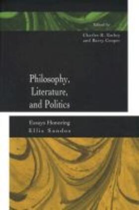 Embry / Cooper |  Philosophy, Literature, and Politics: Essays Honoring Ellis Sandoz | Buch |  Sack Fachmedien