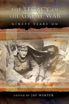 Winter |  The Legacy of the Great War: Ninety Years on | Buch |  Sack Fachmedien