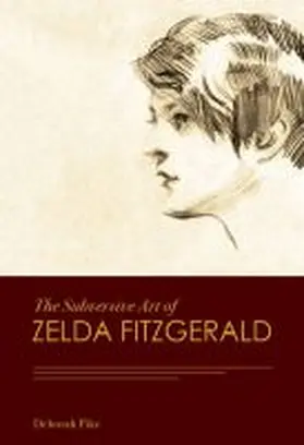 Pike |  The Subversive Art of Zelda Fitzgerald | Buch |  Sack Fachmedien