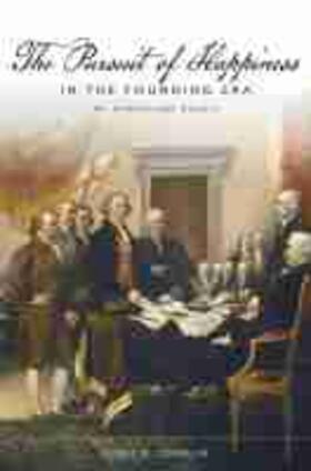 Conklin |  The Pursuit of Happiness in the Founding Era: An Intellectual History | Buch |  Sack Fachmedien