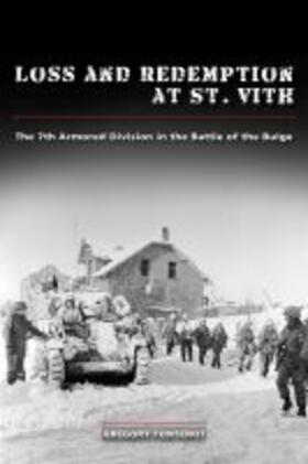 Fontenot |  Loss and Redemption at St. Vith: The 7th Armored Division in the Battle of the Bulge | Buch |  Sack Fachmedien