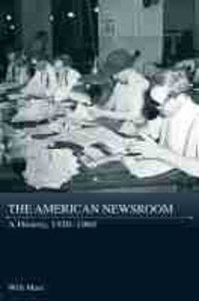 The American Newsroom | Buch | 978-0-8262-2232-9 | sack.de
