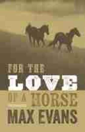 Evans |  For the Love of a Horse | Buch |  Sack Fachmedien