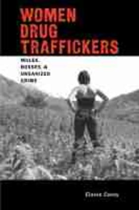  WOMEN DRUG TRAFFICKERS | Buch |  Sack Fachmedien