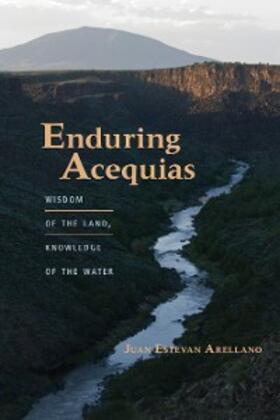 Arellano |  Enduring Acequias | eBook | Sack Fachmedien