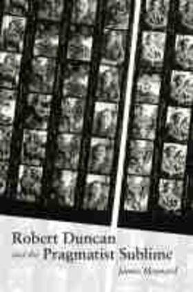 ROBERT DUNCAN & THE PRAGMATIST | Buch |  Sack Fachmedien