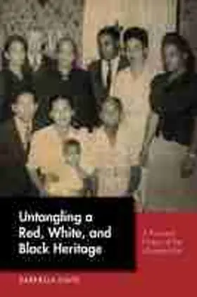 Davis |  Untangling a Red, White, and Black Heritage | Buch |  Sack Fachmedien