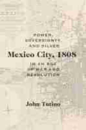 Tutino |  Mexico City, 1808 | Buch |  Sack Fachmedien