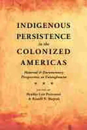  Indigenous Persistence in the Colonized Americas | Buch |  Sack Fachmedien