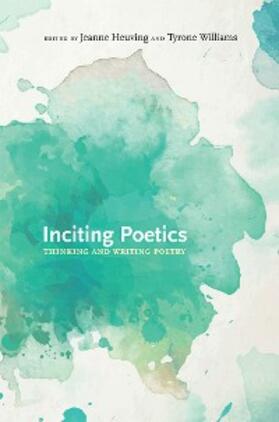 Heuving / Williams |  Inciting Poetics | eBook | Sack Fachmedien