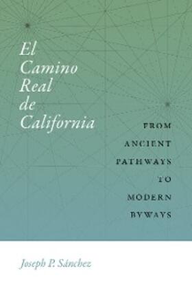 Sánchez |  El Camino Real de California | eBook | Sack Fachmedien
