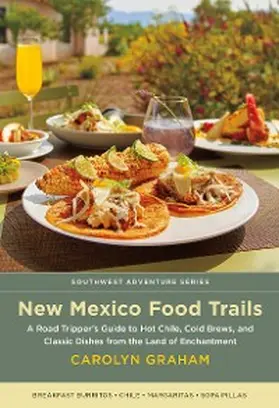 Graham |  New Mexico Food Trails | eBook | Sack Fachmedien