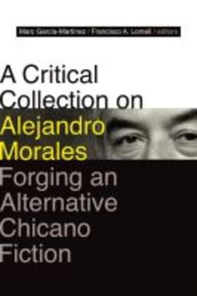 A Critical Collection on Alejandro Morales | Buch | 978-0-8263-6309-1 | sack.de