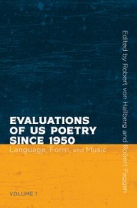 von Hallberg / Faggen |  Evaluations of US Poetry since 1950, Volume 1 | eBook | Sack Fachmedien