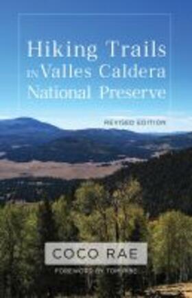 Rae |  Hiking Trails in Valles Caldera National Preserve, Revised Edition | Buch |  Sack Fachmedien