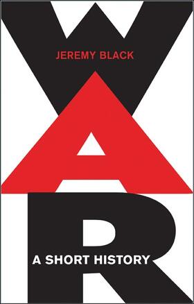 Black |  War: A Short History | Buch |  Sack Fachmedien