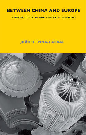 Pina-Cabral / de Pina-Cabral |  Between China and Europe | Buch |  Sack Fachmedien