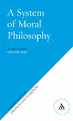 Hutcheson |  A System of Moral Philosophy | Buch |  Sack Fachmedien