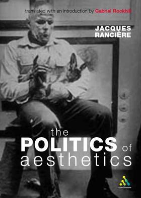 Ranciere |  The Politics of Aesthetics | Buch |  Sack Fachmedien