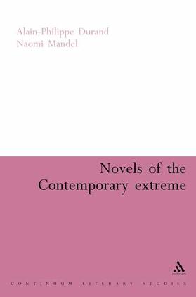 Durand / Mandel |  Novels of the Contemporary Extreme | Buch |  Sack Fachmedien