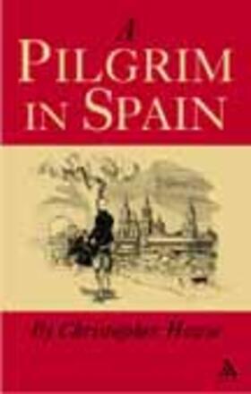 Howse |  A Pilgrim in Spain | Buch |  Sack Fachmedien