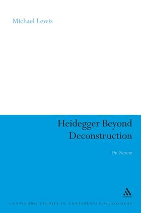 Lewis |  Heidegger Beyond Deconstruction | Buch |  Sack Fachmedien