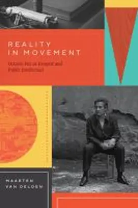 Delden |  Reality in Movement: Octavio Paz as Essayist and Public Intellectual | Buch |  Sack Fachmedien