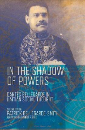 Bellegarde-Smith |  In the Shadow of Powers | eBook | Sack Fachmedien