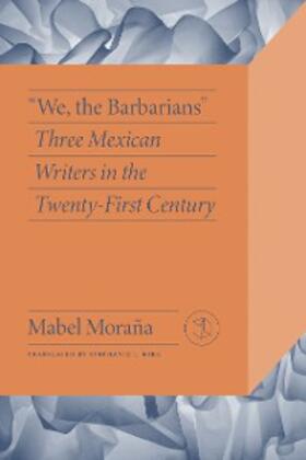 Moraña |  "We, the Barbarians" | eBook | Sack Fachmedien