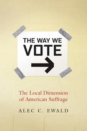 Ewald |  The Way We Vote | eBook | Sack Fachmedien