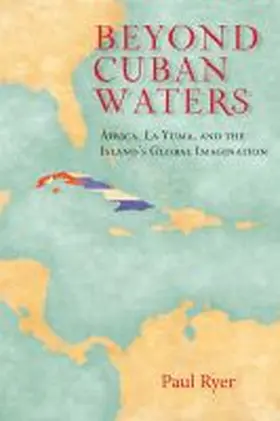  Beyond Cuban Waters | Buch |  Sack Fachmedien