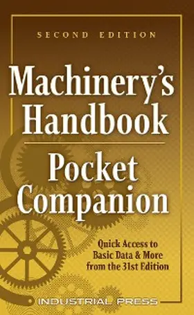 Oberg / Jones / Horton |  Machinery's Handbook Pocket Companion | eBook | Sack Fachmedien