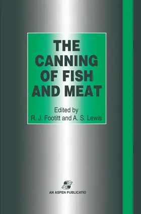 Lewis / Footitt |  The Canning of Fish and Meat | Buch |  Sack Fachmedien