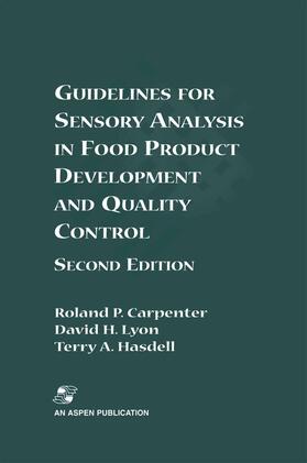 Carpenter / Hasdell / Lyon |  Guidelines for Sensory Analysis in Food Product Development and Quality Control | Buch |  Sack Fachmedien