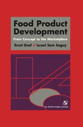 Graf / Saguy |  Food Product Development: From Concept to the Marketplace | Buch |  Sack Fachmedien