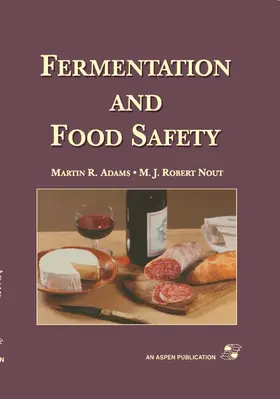 Nout / Adams |  Fermentation and Food Safety | Buch |  Sack Fachmedien